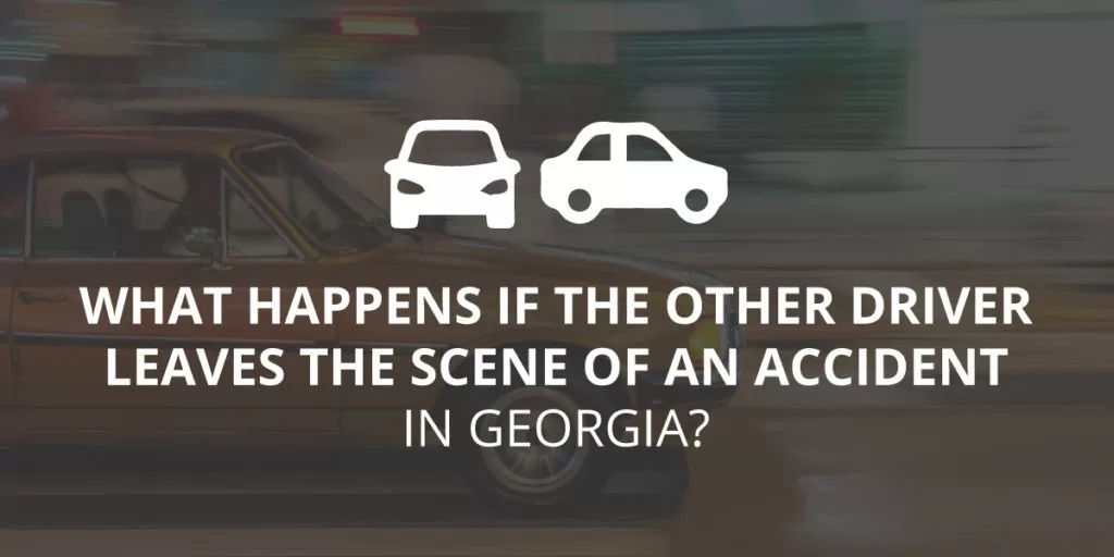 What Happens When the Other Driver Leaves the Scene After an Accident in Georgia?
